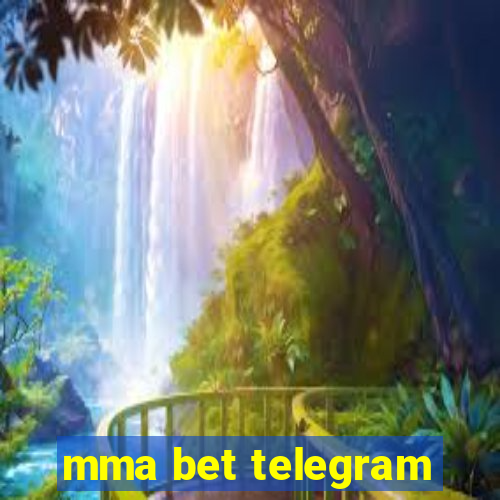 mma bet telegram